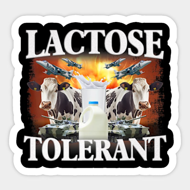 Lactose Tolerant Sticker by Sandlin Keen Ai